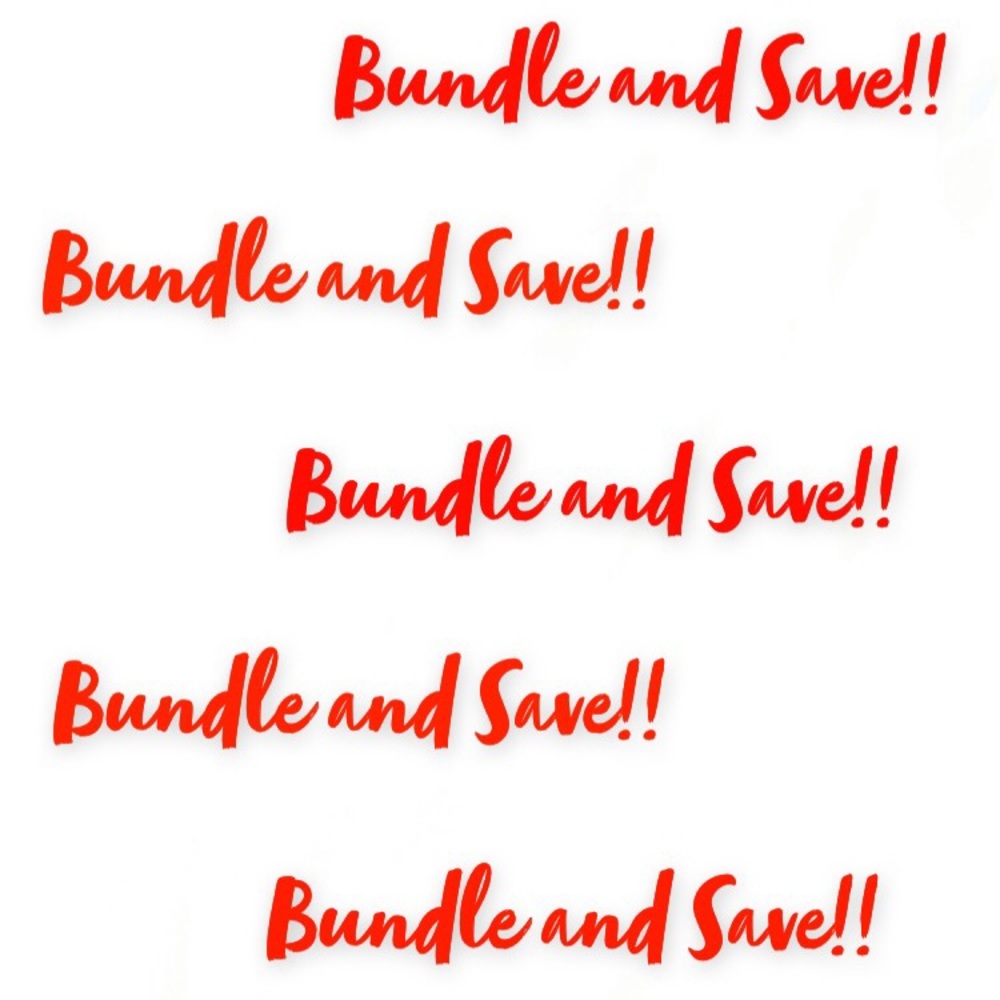 BUNDLE AND SAVE